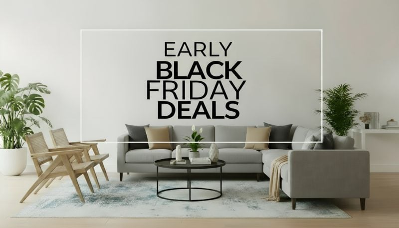 Early Black Friday Furniture Deals In 2025